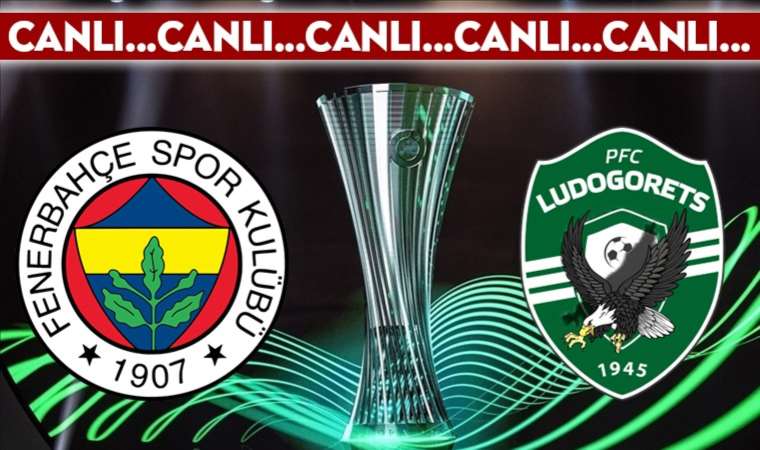 CANLI ANLATIM: Fenerbahçe 0-0 Ludogorets