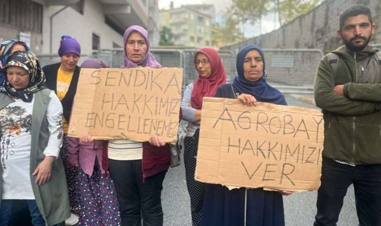 Agrobay işçileri 4 konsolosluk önünde eylem yaptı!