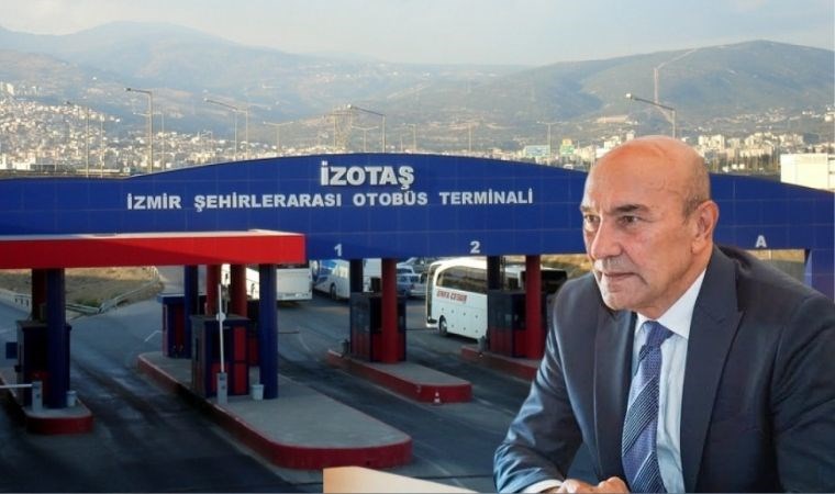 Tunç Soyer’den İzmir Otogarı için imza kampanyası