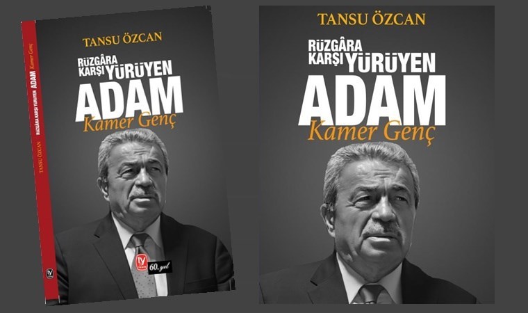Tansu Özcan’dan Rüzgâra Karşı Yürüyen Adam, Kamer Genç