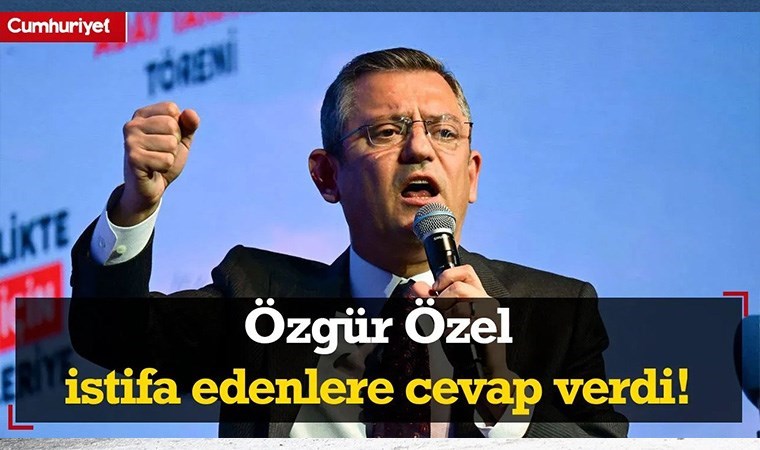Özgür Özel, CHP’den istifa edenler hakkında çarpıcı açıklamalarda bulundu!