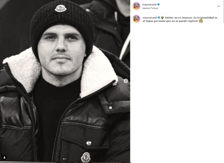 Mauro Icardi'den flaş paylaşım: 'Taklit etmek yenilik değildir'