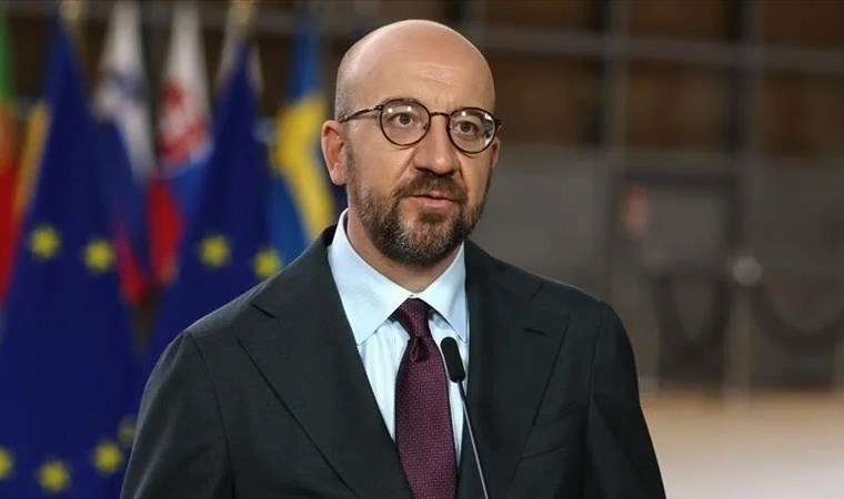 AB Konseyi Başkanı Michel’den Türkiye’ye çağrı: Olumlu ilişkiler kurmak istiyoruz