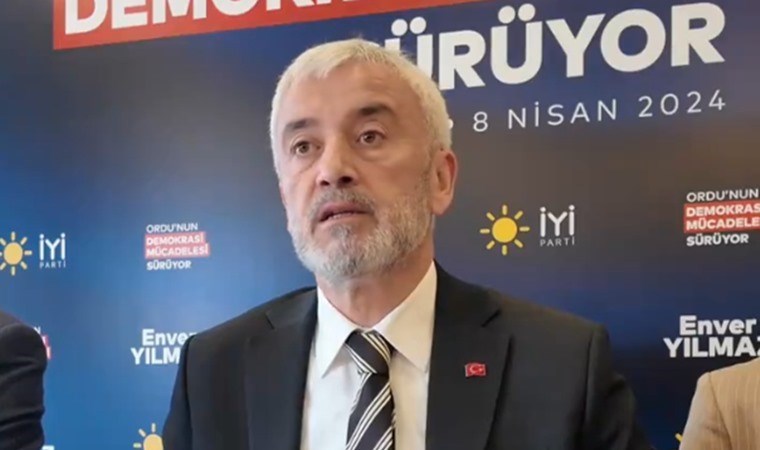 İYİ Parti’nin Ordu adayı Enver Yılmaz: Tam kanunsuzluk hali var, sandık başkanları siyasi parti üyesi