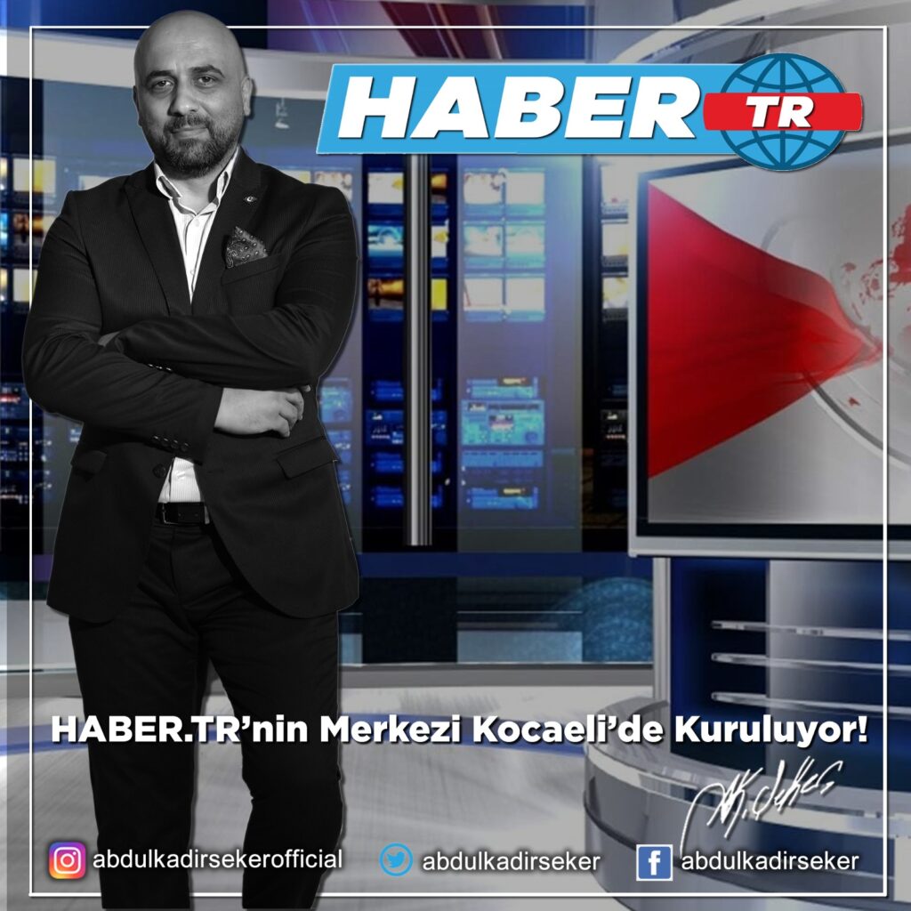 HABER.TR, Abdülkadir Şeker Liderliğinde Türkiye’nin Haber Merkezi Oluyor!