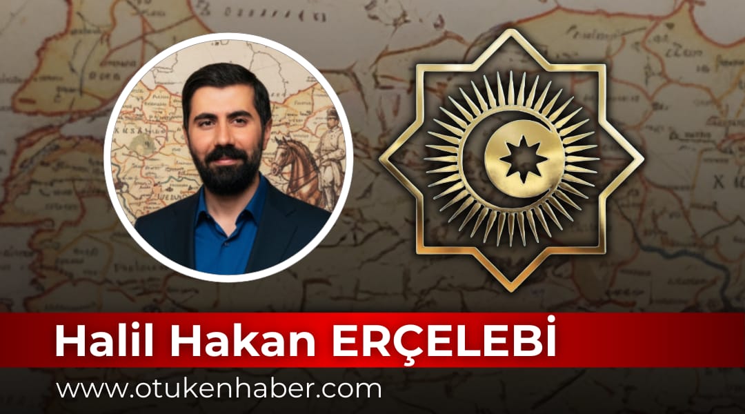 Ötüken Haber  Halil Hakan Erçelebi: Genç ve Dinamik Bir Vizyon