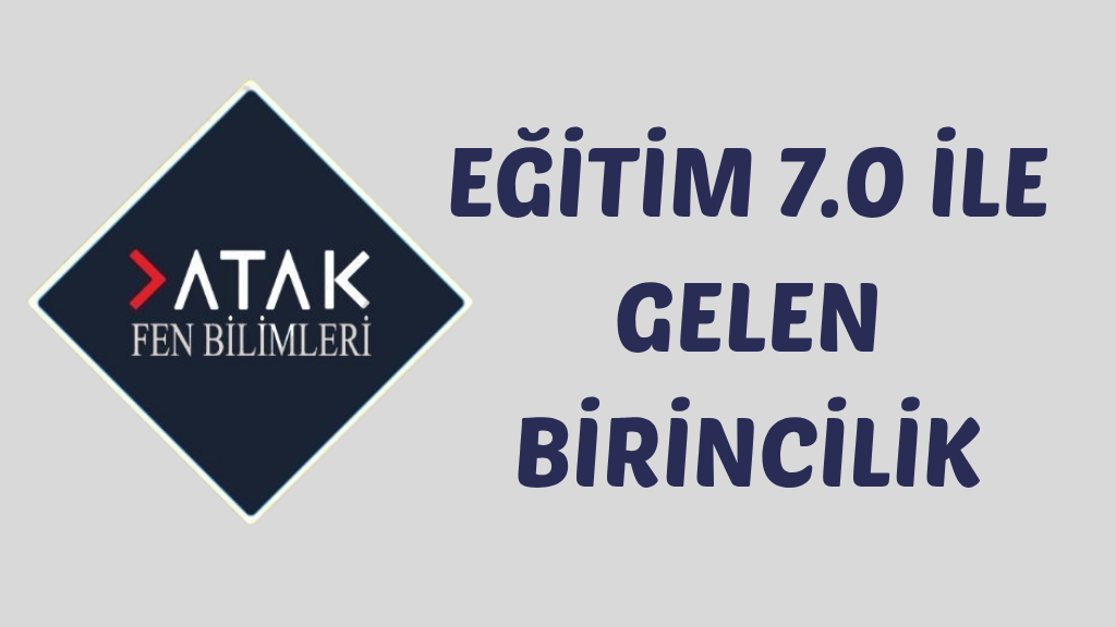 Ataşehir’de Sınav Hazırlığında Yeni Model: Atak Fen Bilimler ile “Eğitim 7.0” Dönemi