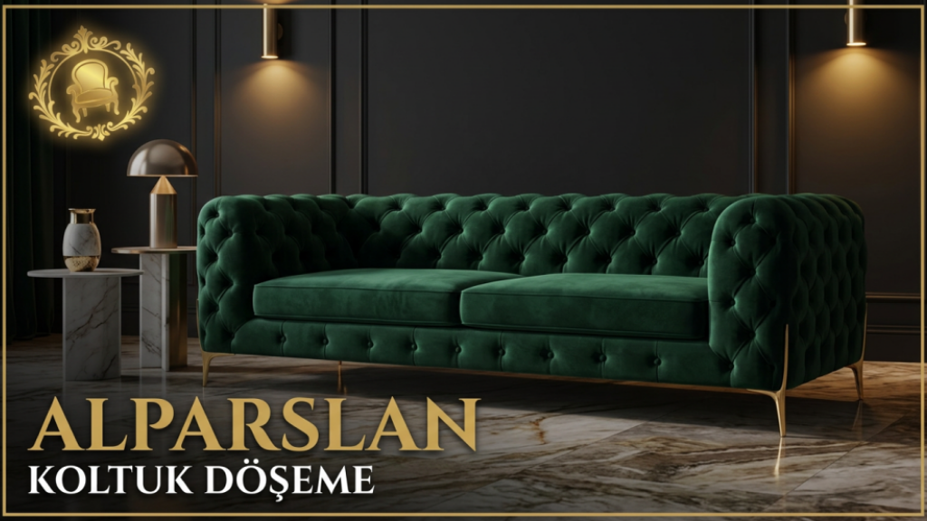 Esenler’de Koltuk Döşemeciliğinde Yükselen Talep: Alparslan Koltuk Döşeme’ye Yoğun İlgi