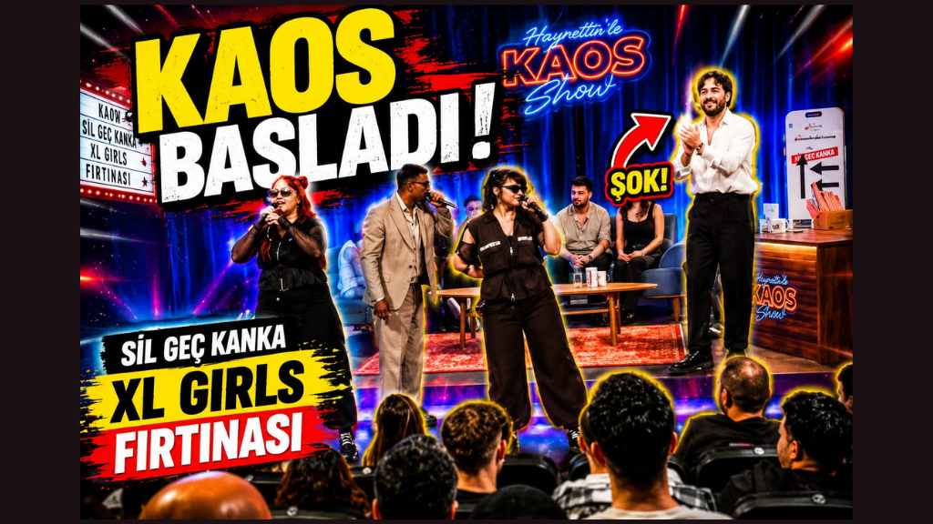 KAOS SHOW’DA PATLAMA ETKİSİ: XL GIRLS “SİL GEÇ KANKA” İLE DİJİTAL MÜZİKTE SAHNEYİ YIKTI