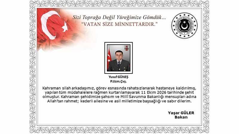Piyade Uzman Çavuş Yusuf Güneş Görev Başında Rahatsızlanarak Şehit Oldu